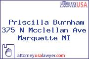 Priscilla Burnham 375 N Mcclellan Ave Marquette MI