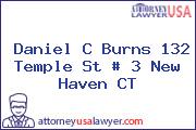 Daniel C Burns 132 Temple St # 3 New Haven CT