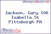 Jackson, Gary 106 Isabella St Pittsburgh PA