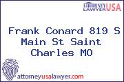 Frank Conard 819 S Main St Saint Charles MO