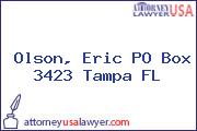 Olson, Eric PO Box 3423 Tampa FL