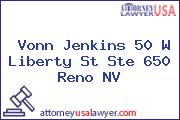 Vonn Jenkins 50 W Liberty St Ste 650 Reno NV