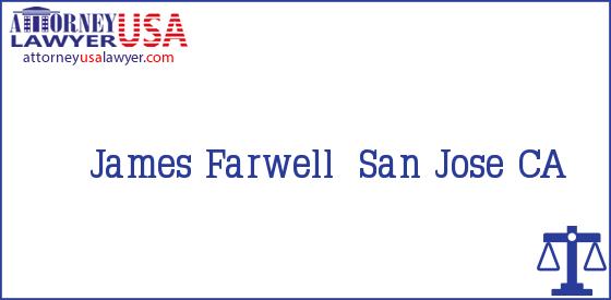 Telephone, Address and other contact data of James Farwell, San Jose, CA, USA