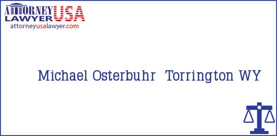 Telephone, Address and other contact data of Michael Osterbuhr, Torrington, WY, USA