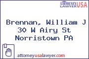 Brennan, William J 30 W Airy St Norristown PA