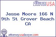 Jesse Moore 166 N 9th St Grover Beach CA