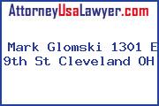 Mark Glomski 1301 E 9th St Cleveland OH