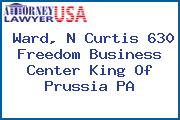 Ward, N Curtis 630 Freedom Business Center King Of Prussia PA