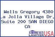 Wells Gregory 4380 La Jolla Village Dr. Suite 200 SAN DIEGO CA