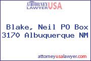 Blake, Neil PO Box 3170 Albuquerque NM