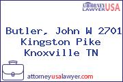 Butler, John W 2701 Kingston Pike Knoxville TN