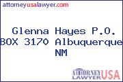 Glenna Hayes P.O. BOX 3170 Albuquerque NM