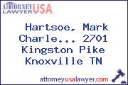 Hartsoe, Mark Charle... 2701 Kingston Pike Knoxville TN