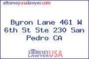 Byron Lane 461 W 6th St Ste 230 San Pedro CA