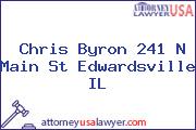Chris Byron 241 N Main St Edwardsville IL