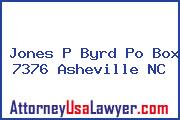Jones P Byrd Po Box 7376 Asheville NC