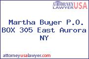 Martha Buyer P.O. BOX 305 East Aurora NY