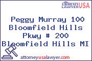 Peggy Murray 100 Bloomfield Hills Pkwy # 200 Bloomfield Hills MI