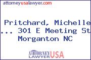 Pritchard, Michelle ... 301 E Meeting St Morganton NC