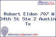 Robert Eldon 707 W 34th St Ste 2 Austin Tx
