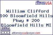 William Clifford 100 Bloomfield Hills Pkwy # 200 Bloomfield Hills MI
