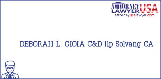 Telephone, Address and other contact data of DEBORAH L. GIOIA, Solvang, CA, USA