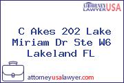 C Akes 202 Lake Miriam Dr Ste W6 Lakeland FL