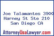 Joe Talamantes 3900 Harney St Ste 210 San Diego CA