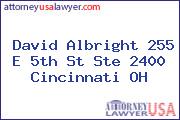 David Albright 255 E 5th St Ste 2400 Cincinnati OH