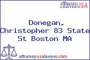 Donegan, Christopher 83 State St Boston MA
