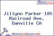 Jillynn Parker 185 Railroad Ave. Danville CA