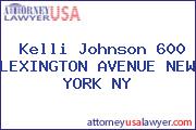 Kelli Johnson 600 LEXINGTON AVENUE NEW YORK NY