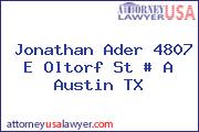 Jonathan Ader 4807 E Oltorf St # A Austin TX