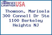 Thomson, Marisela 300 Connell Dr Ste 1100 Berkeley Heights NJ