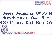 Dean Jelmini 8055 W Manchester Ave Ste 405 Playa Del Rey CA