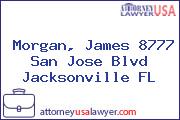 Morgan, James 8777 San Jose Blvd Jacksonville FL