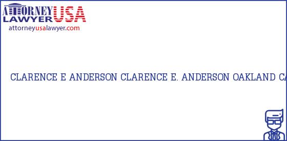 Telephone, Address and other contact data of CLARENCE E ANDERSON, OAKLAND, CA, USA