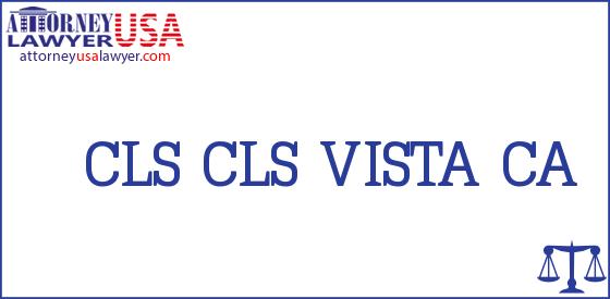 Telephone, Address and other contact data of CLS, VISTA, CA, USA