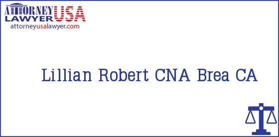 Telephone, Address and other contact data of Lillian Robert, Brea, CA, USA
