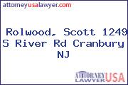 Rolwood, Scott 1249 S River Rd Cranbury NJ