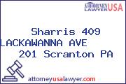 Sharris 409 LACKAWANNA AVE        201 Scranton PA