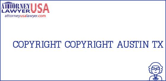 Telephone, Address and other contact data of COPYRIGHT, AUSTIN, TX, USA