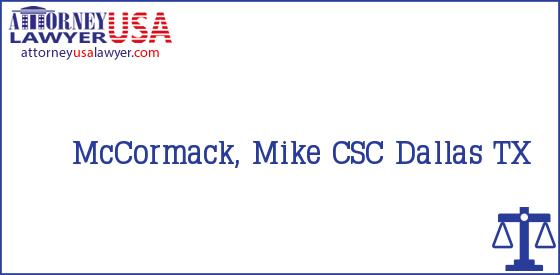 Telephone, Address and other contact data of McCormack, Mike, Dallas, TX, USA