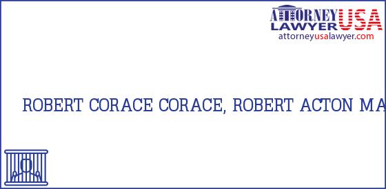 Telephone, Address and other contact data of ROBERT CORACE, ACTON, MA, USA