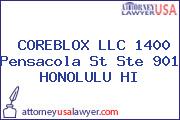 COREBLOX LLC 1400 Pensacola St Ste 901 HONOLULU HI