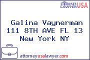 Galina Vaynerman 111 8TH AVE FL 13 New York NY