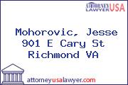 Mohorovic, Jesse 901 E Cary St Richmond VA