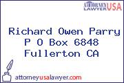 Richard Owen Parry P O Box 6848 Fullerton CA