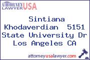 Sintiana Khodaverdian  5151 State University Dr Los Angeles CA