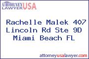 Rachelle Malek 407 Lincoln Rd Ste 9D Miami Beach FL